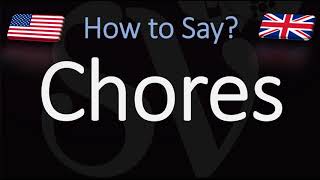 How to Pronounce Chores CORRECTLY [upl. by Inttirb778]