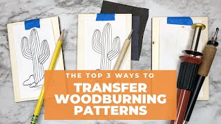 How to Transfer Woodburning Patterns 3 Techniques [upl. by Shama]