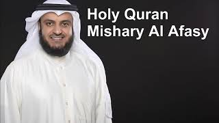 Holy Quran  Full Quran Recitation by Mishary Al Afasy [upl. by Russell]